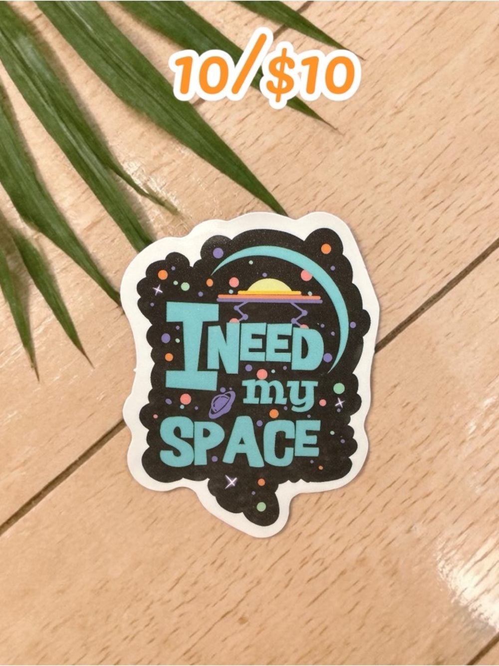 “I Need My Space” UFO Sticker – Funny Space Quote Vinyl | Galaxy Humor Sticker